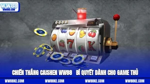 Chiến Thắng Caishen WW88