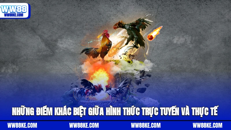 Những điểm khác biệt giữa hình thức trực tuyến và thực tế