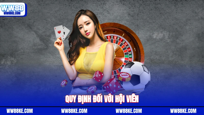 Quy định đối với hội viên